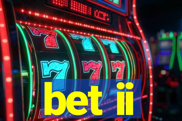 bet ii