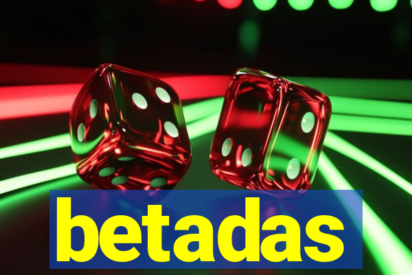 betadas