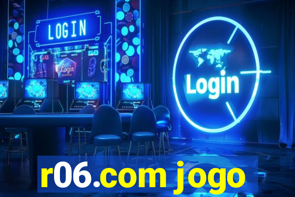 r06.com jogo