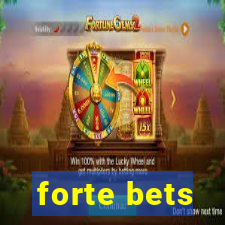 forte bets