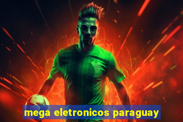 mega eletronicos paraguay