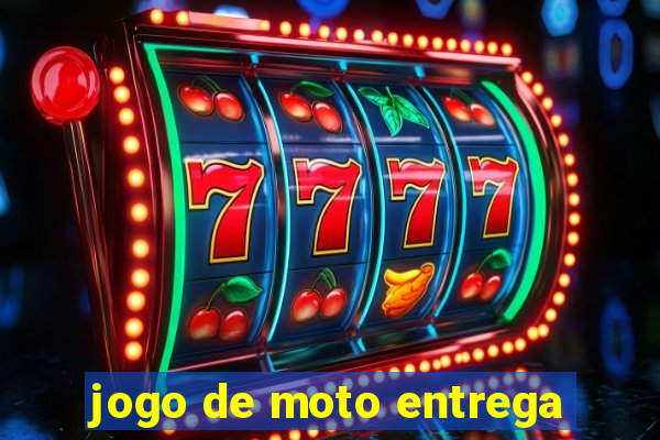 jogo de moto entrega