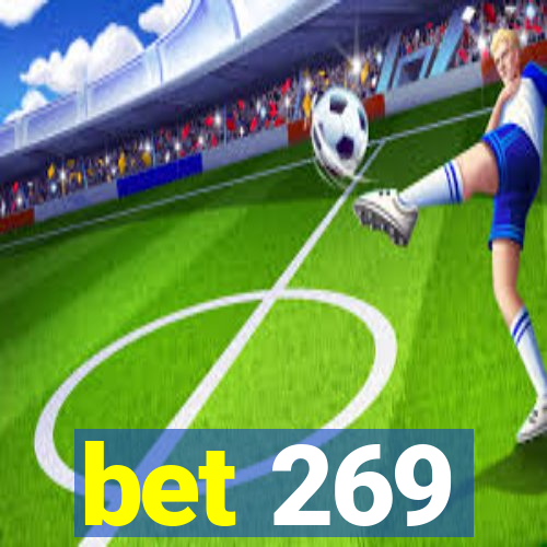 bet 269