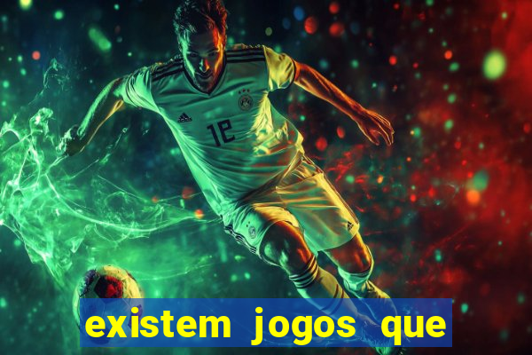 existem jogos que dao dinheiro