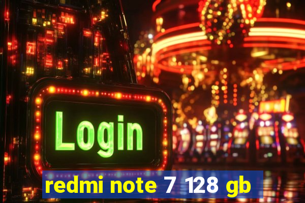 redmi note 7 128 gb