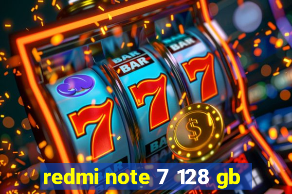 redmi note 7 128 gb