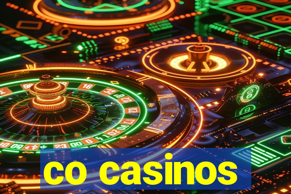 co casinos