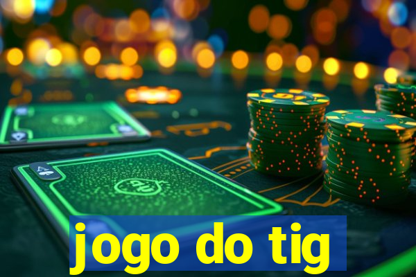 jogo do tig