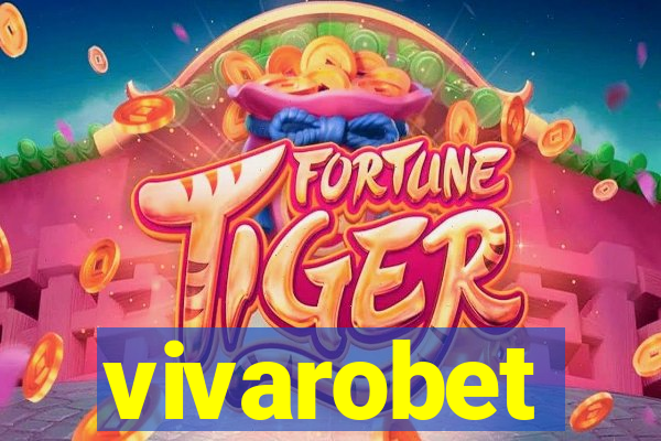 vivarobet