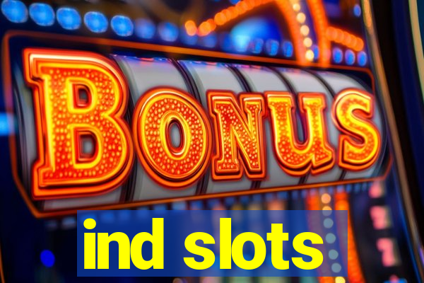 ind slots