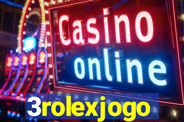 3rolexjogo