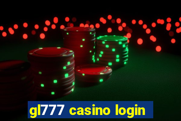 gl777 casino login