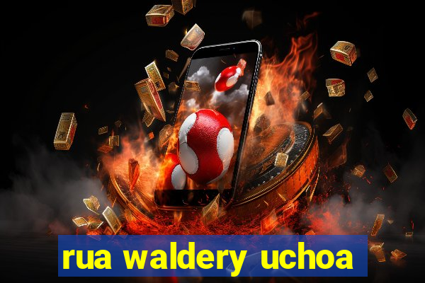 rua waldery uchoa