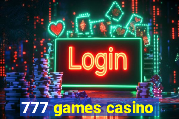 777 games casino