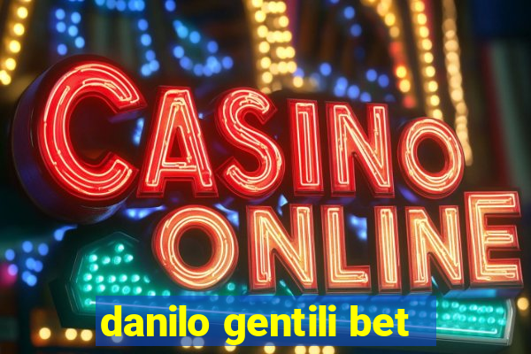 danilo gentili bet