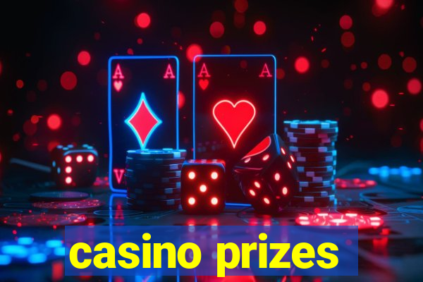 casino prizes