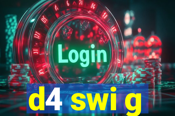 d4 swi g