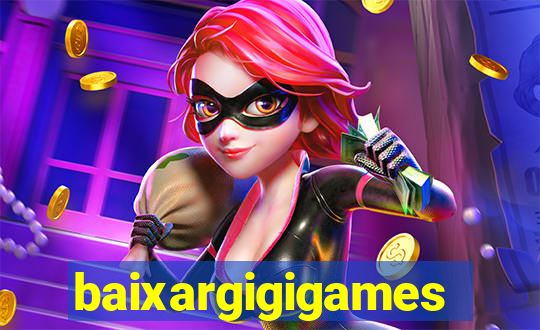 baixargigigames