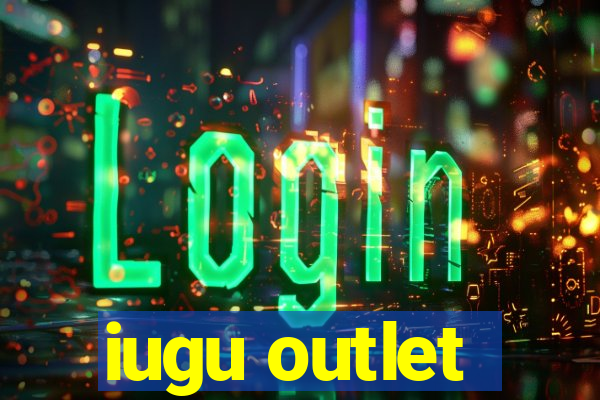 iugu outlet