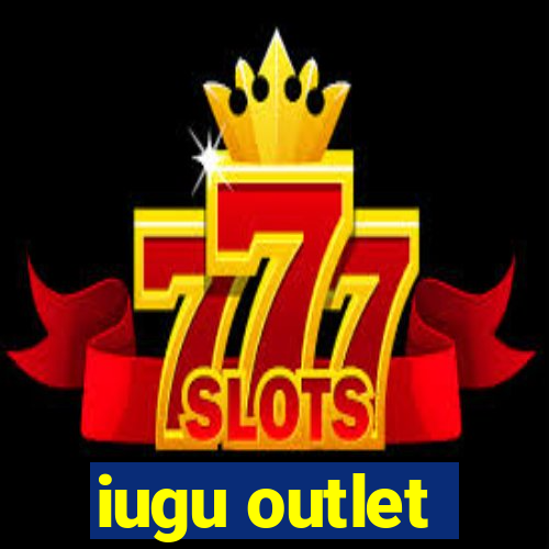 iugu outlet