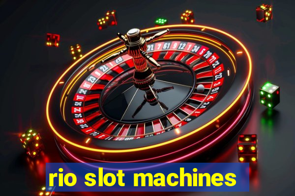 rio slot machines