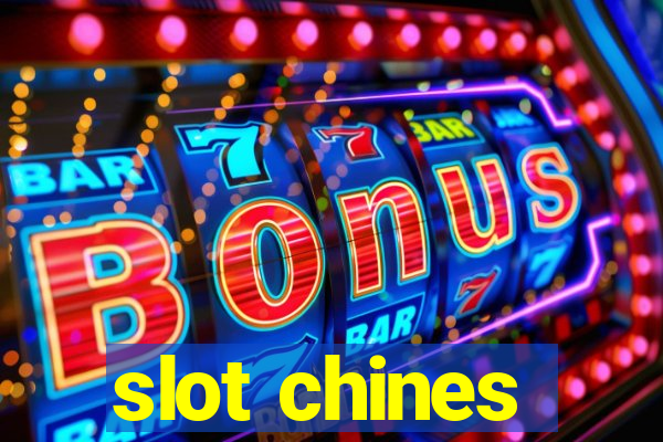 slot chines