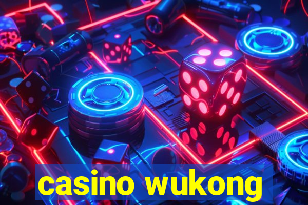 casino wukong