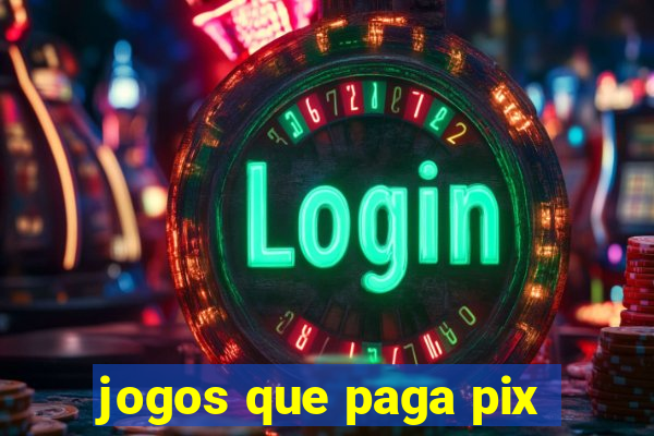 jogos que paga pix