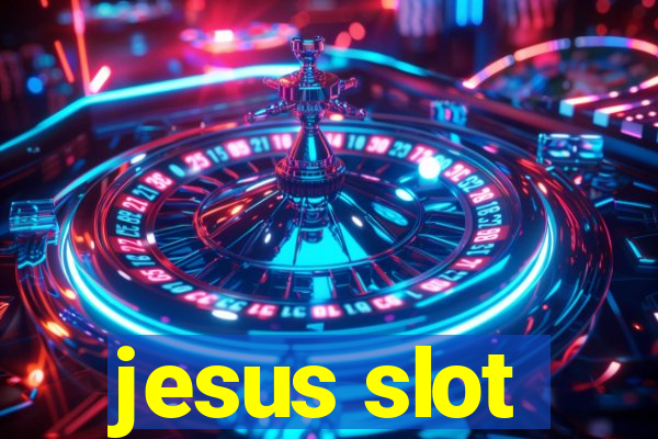 jesus slot