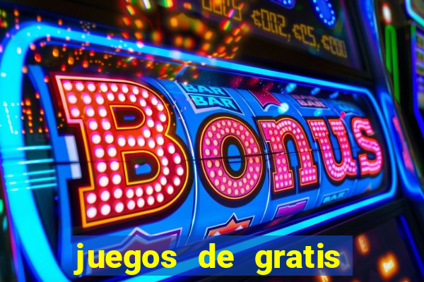 juegos de gratis de casino