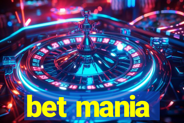 bet mania