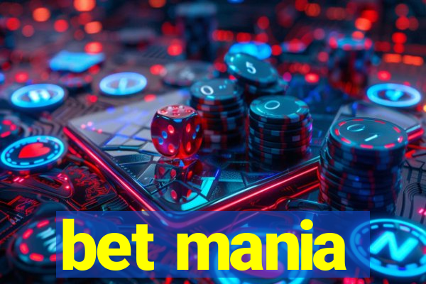 bet mania