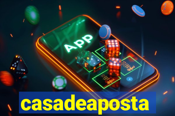 casadeaposta