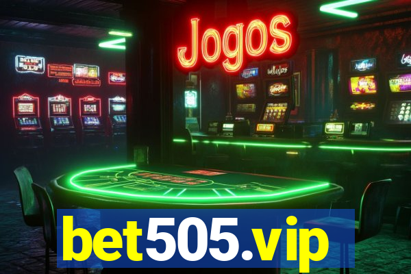 bet505.vip