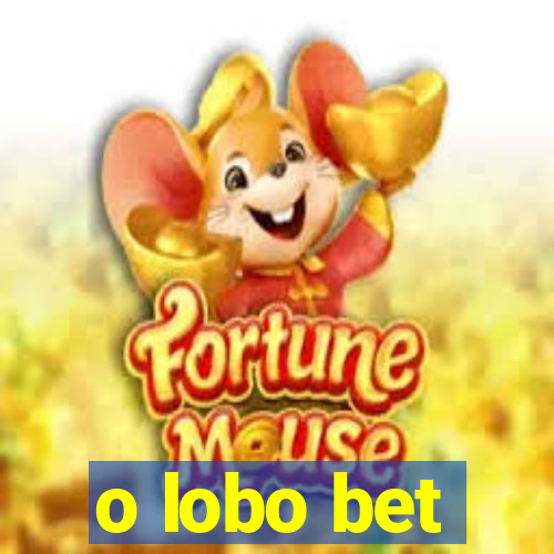 o lobo bet