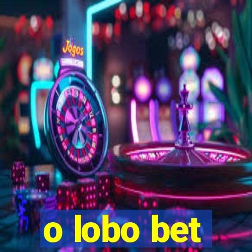 o lobo bet