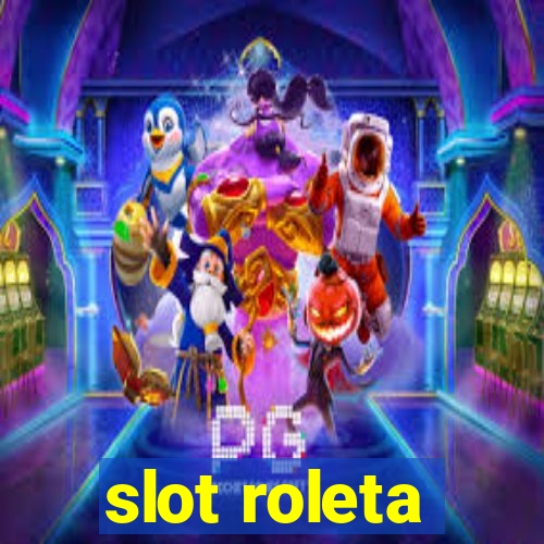 slot roleta