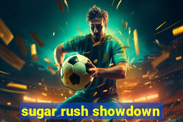 sugar rush showdown