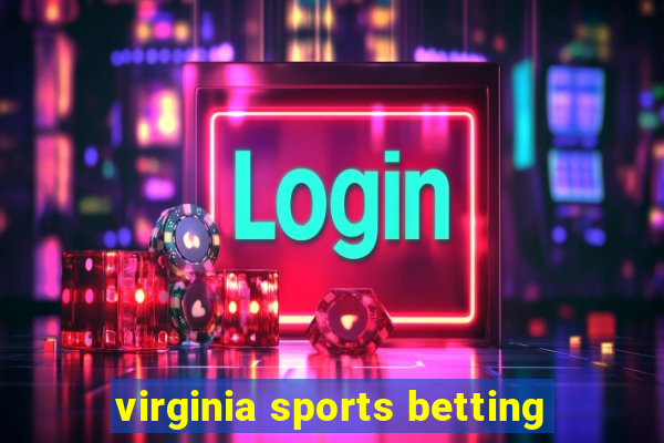 virginia sports betting