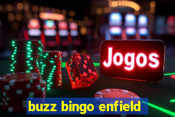 buzz bingo enfield