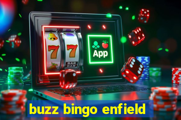 buzz bingo enfield