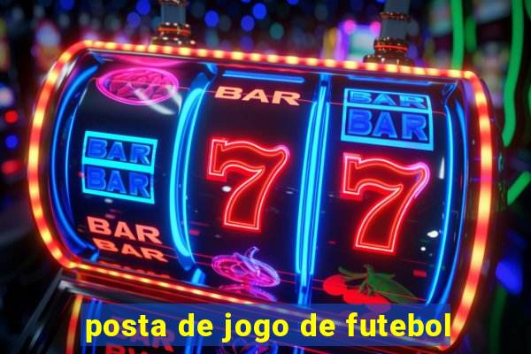 posta de jogo de futebol