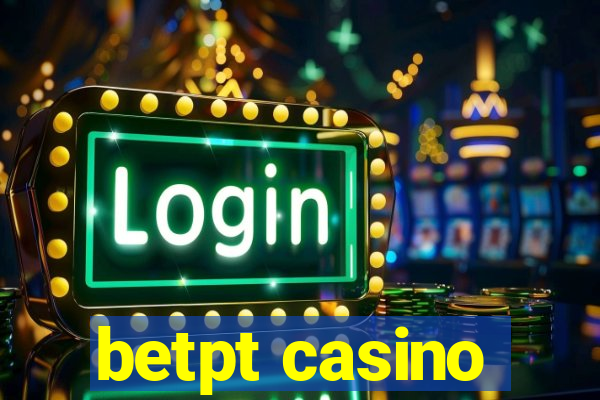 betpt casino