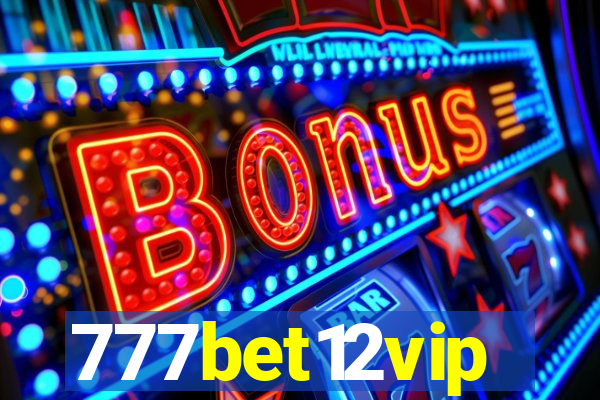 777bet12vip