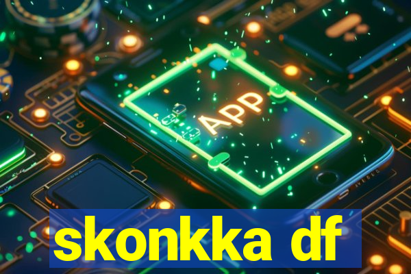 skonkka df