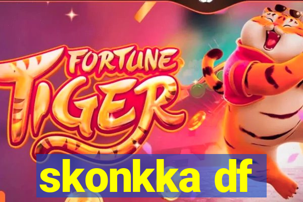 skonkka df