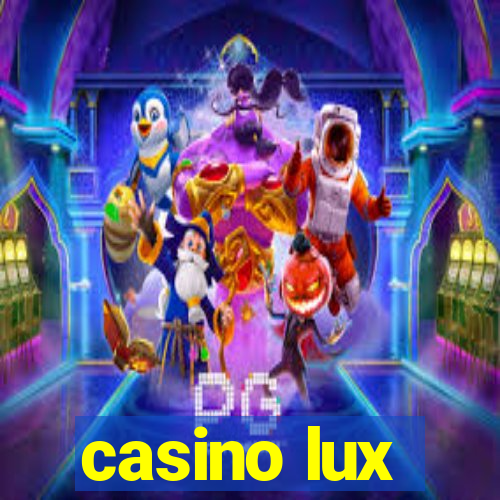 casino lux