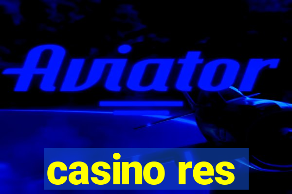 casino res