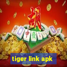 tiger link apk