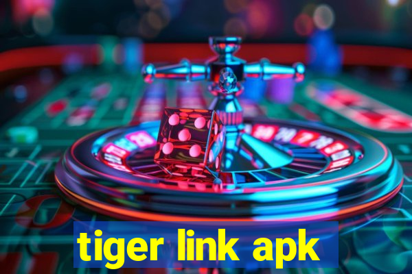 tiger link apk